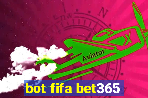 bot fifa bet365